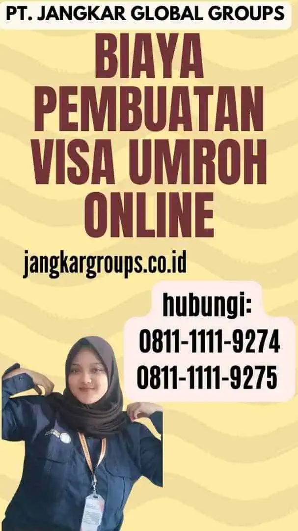 Biaya Pembuatan Visa Umroh Online