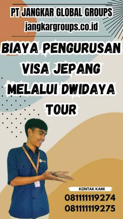 Biaya Pengurusan Visa Jepang melalui Dwidaya Tour