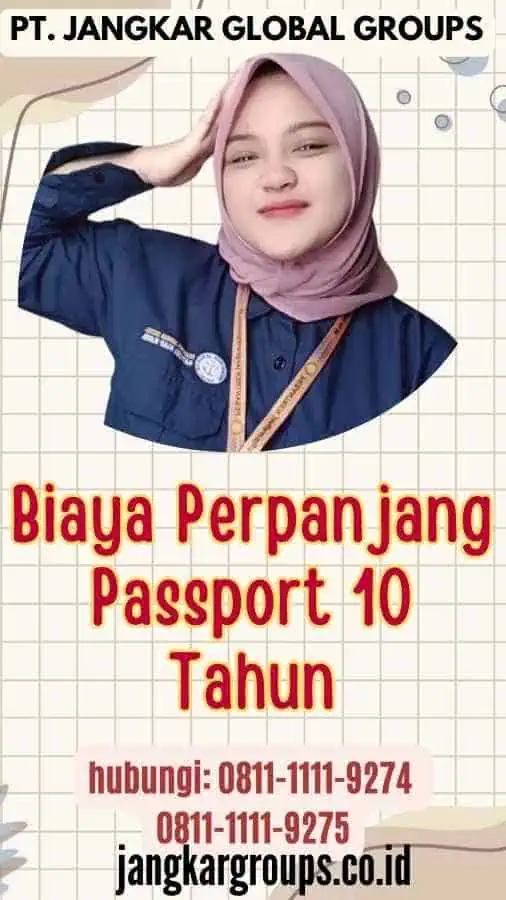 Biaya Perpanjang Passport 10 Tahun