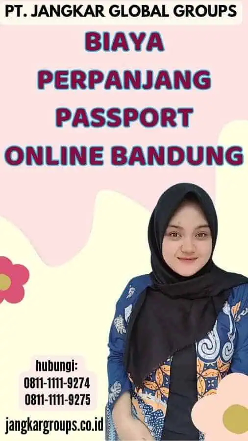 Biaya Perpanjang Passport Online Bandung