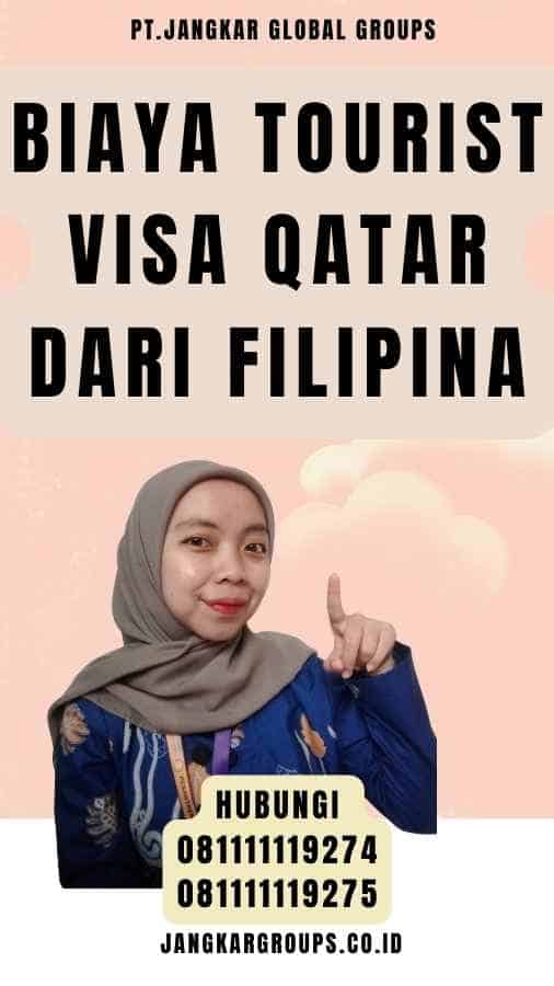 Biaya Tourist Visa Qatar dari Filipina