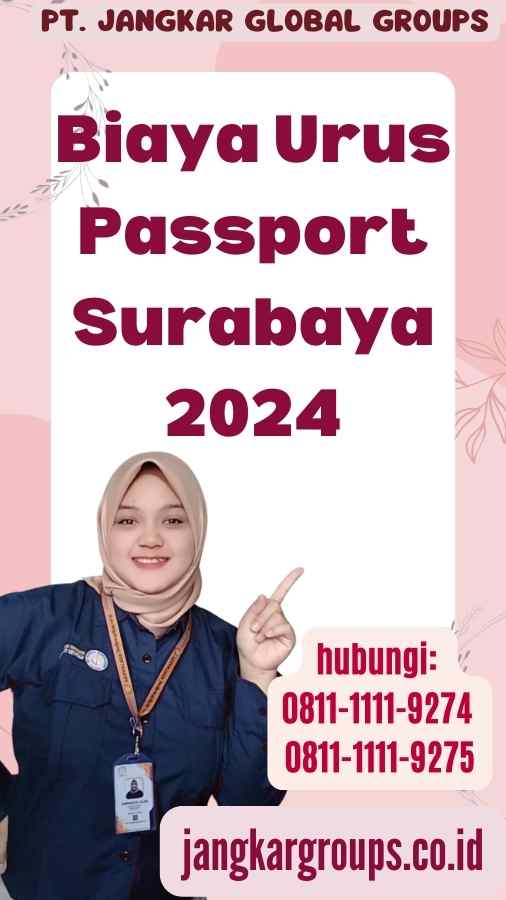 Biaya Urus Passport Surabaya 2024