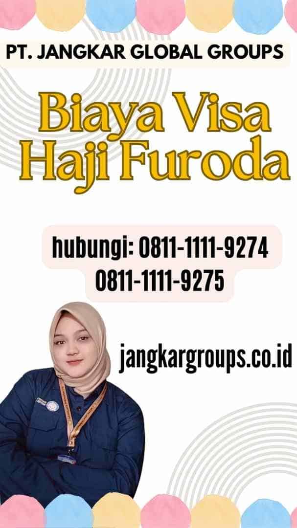 Biaya Visa Haji Furoda