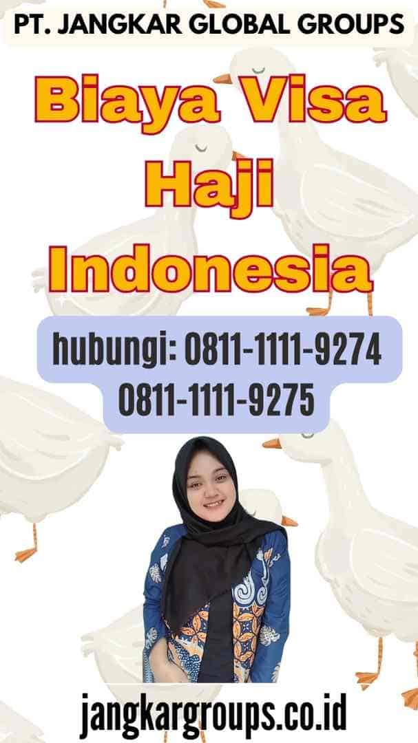 Biaya Visa Haji Indonesia