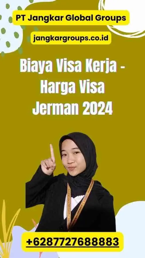 Biaya Visa Kerja - Harga Visa Jerman 2024