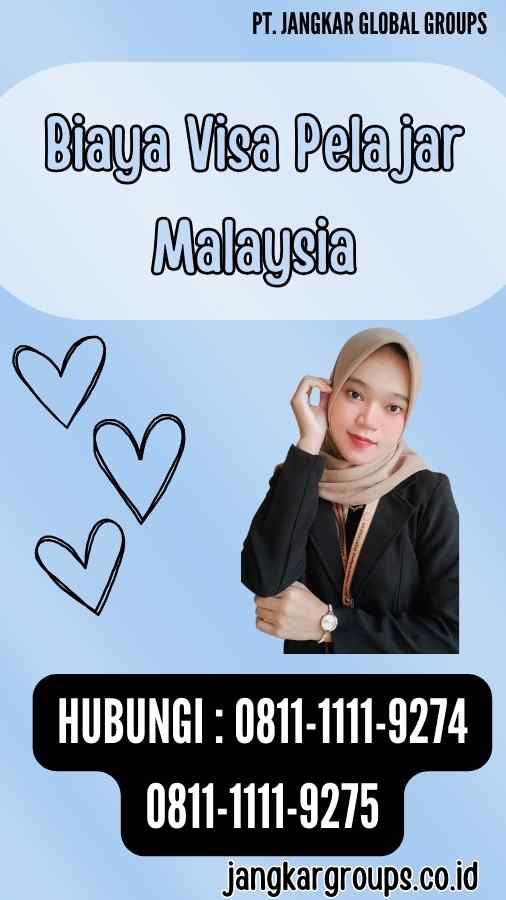 Biaya Visa Pelajar Malaysia
