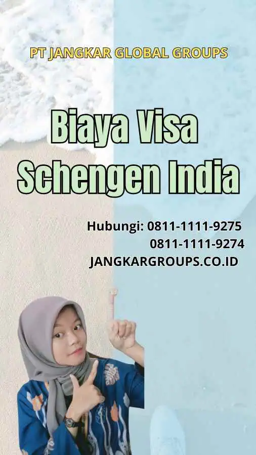 Biaya Visa Schengen India