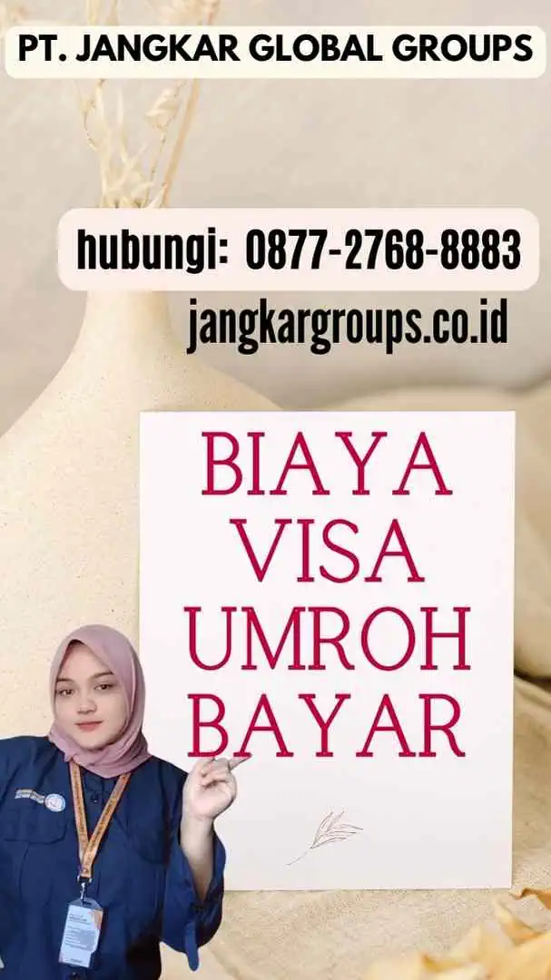 Biaya Visa Umroh Bayar