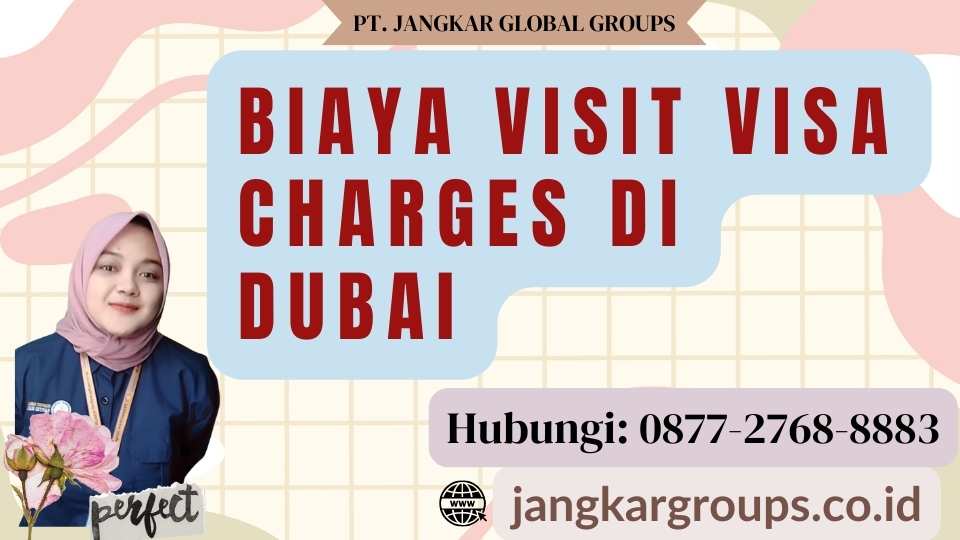 Biaya Visit Visa Charges di Dubai