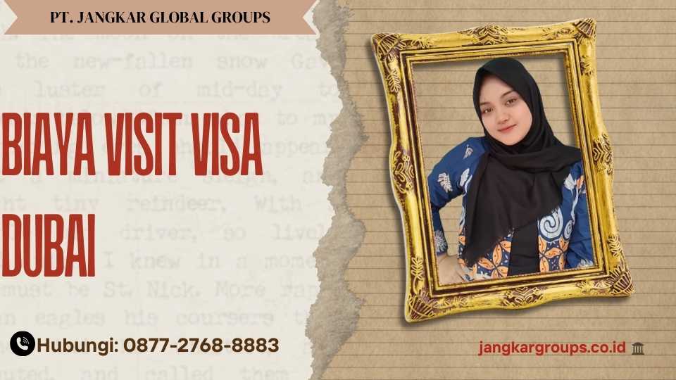 Biaya Visit Visa Dubai