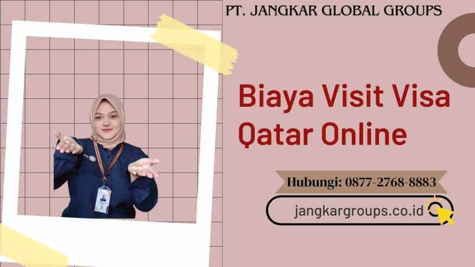 Biaya Visit Visa Qatar Online