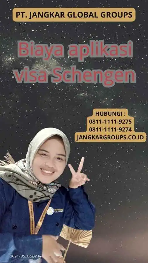 Biaya aplikasi visa Schengen