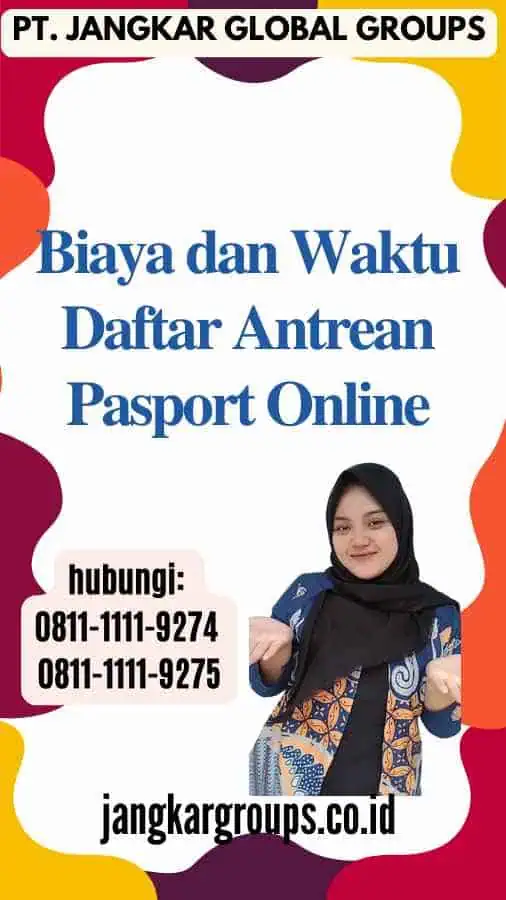 Biaya dan Waktu Daftar Antrean Pasport Online