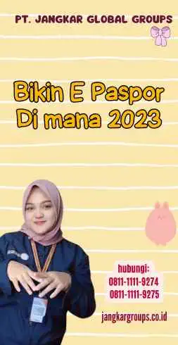 Bikin E Paspor Di mana 2023