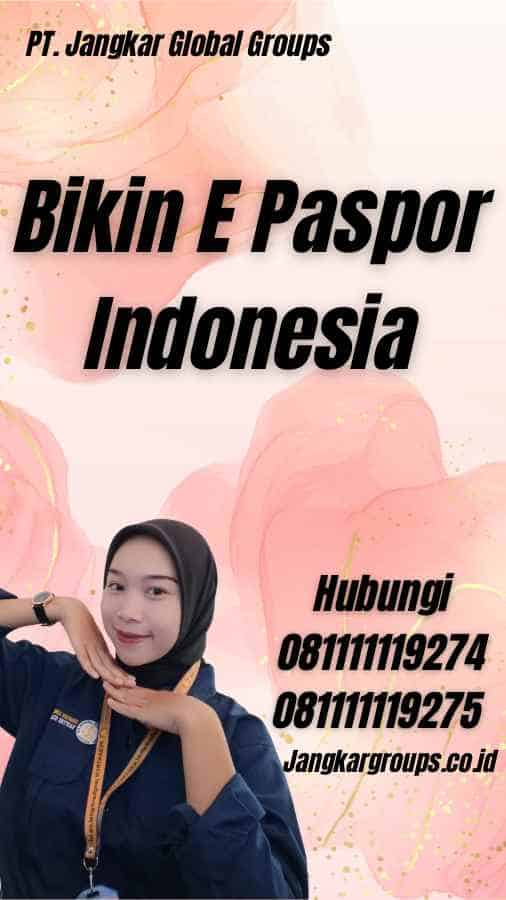 Bikin E Paspor Indonesia