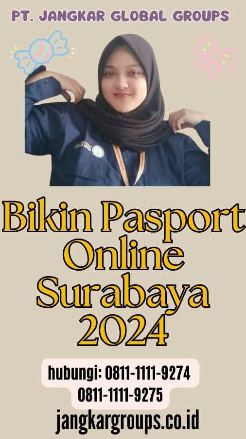 Bikin Pasport Online Surabaya 2024