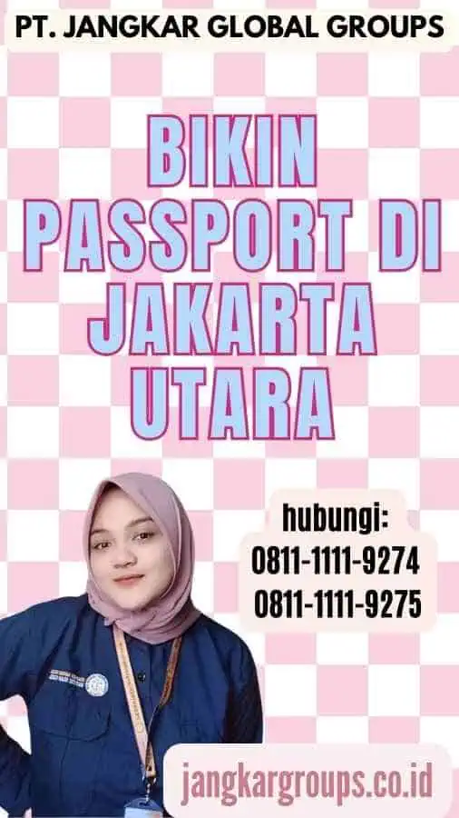 Bikin Passport di Jakarta Utara