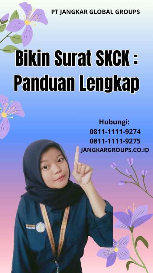 Bikin Surat SKCK : Panduan Lengkap