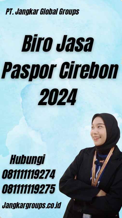 Biro Jasa Paspor Cirebon 2024
