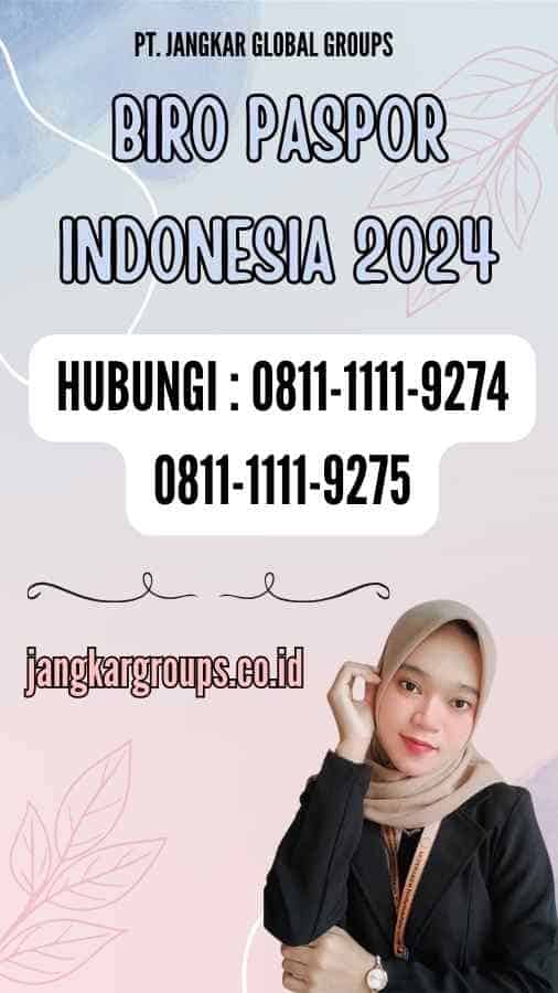 Biro Paspor Indonesia 2024