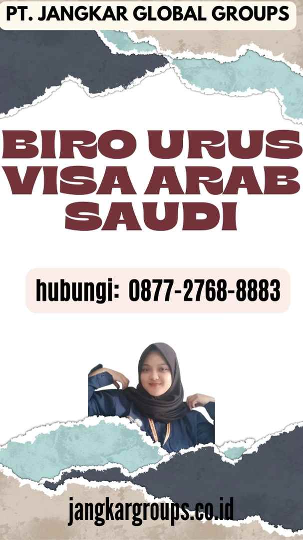 Biro Urus Visa Arab Saudi