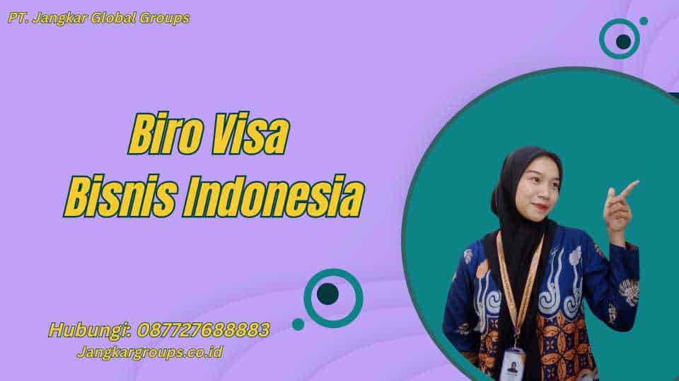 Biro Visa Bisnis Indonesia