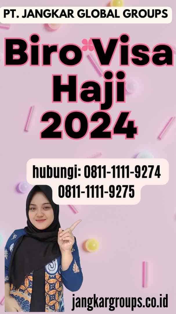 Biro Visa Haji 2024