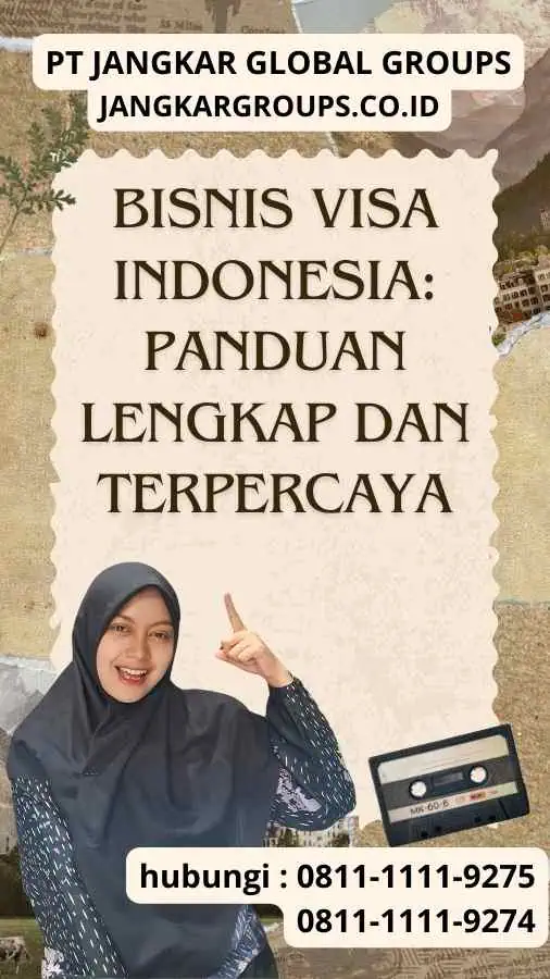 Bisnis Visa Indonesia Panduan Lengkap dan Terpercaya