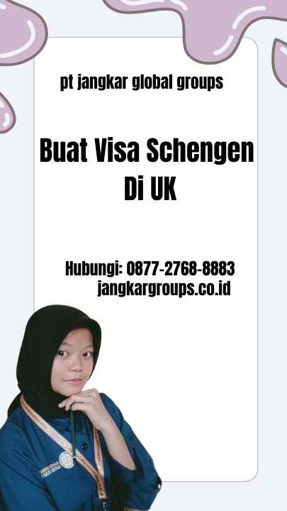 Buat Visa Schengen Di UK