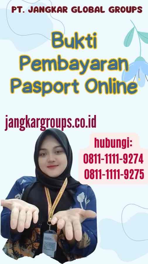 Bukti Pembayaran Pasport Online