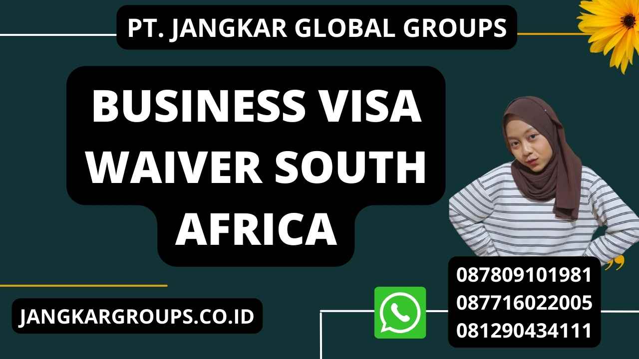 Business Visa Waiver South Africa