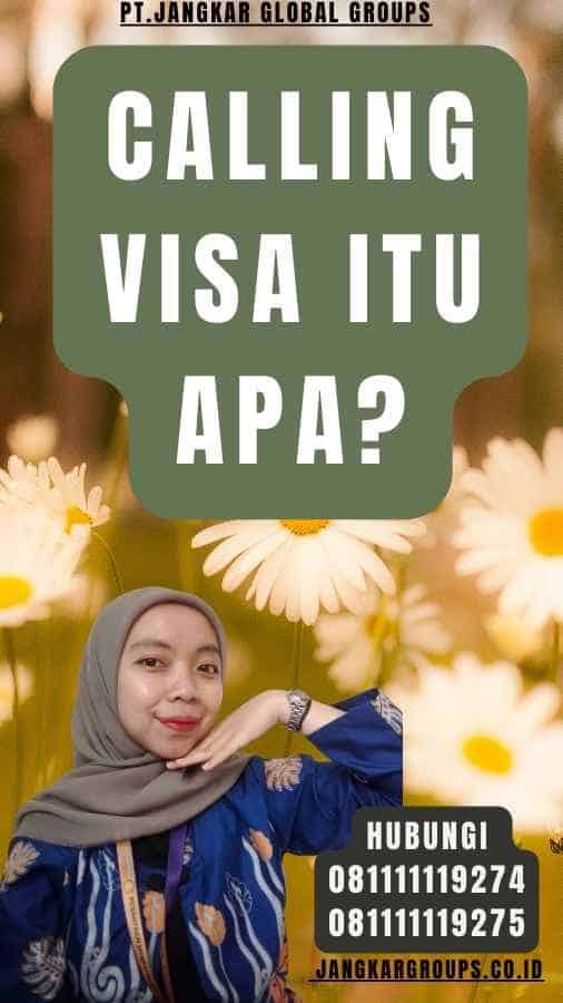 Calling Visa Itu Apa