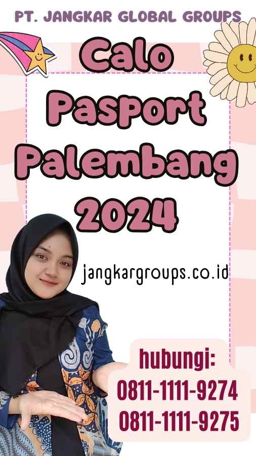 Calo Pasport Palembang 2024