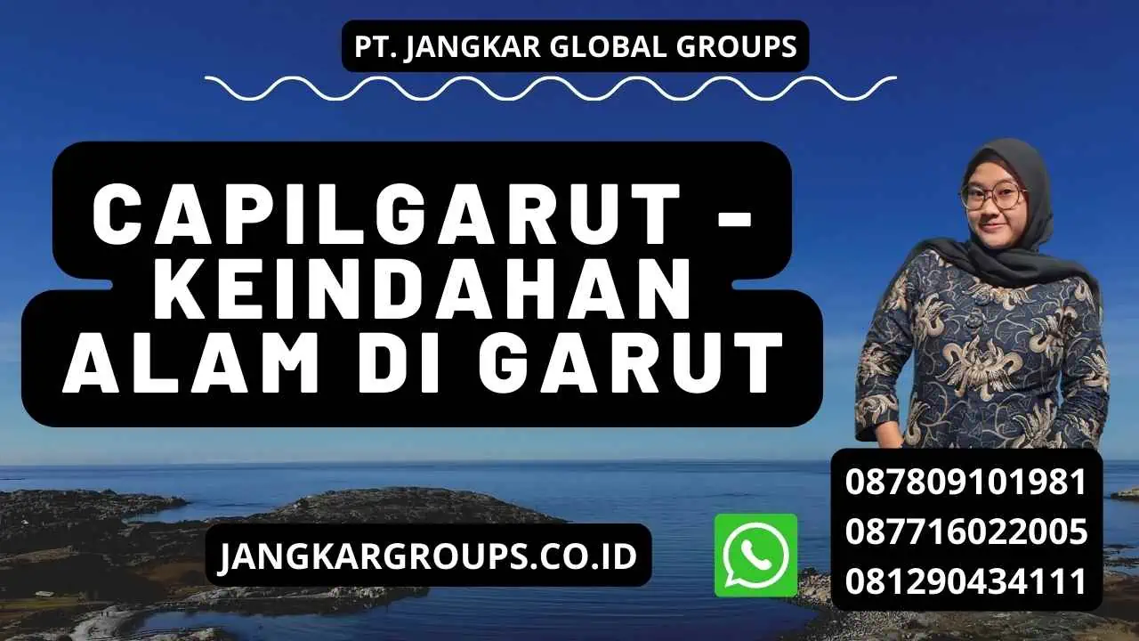 Capilgarut - Keindahan Alam di Garut