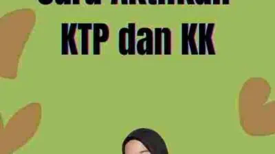 Cara Aktifkan KTP dan KK