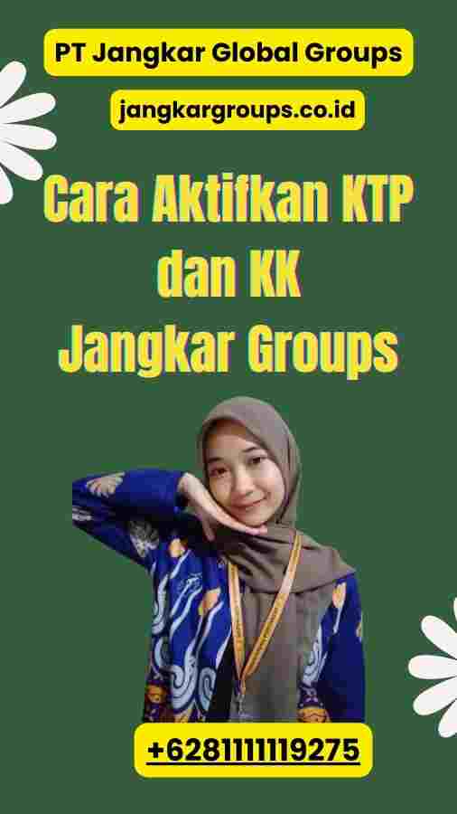 Cara Aktifkan KTP dan KK Jangkar Groups