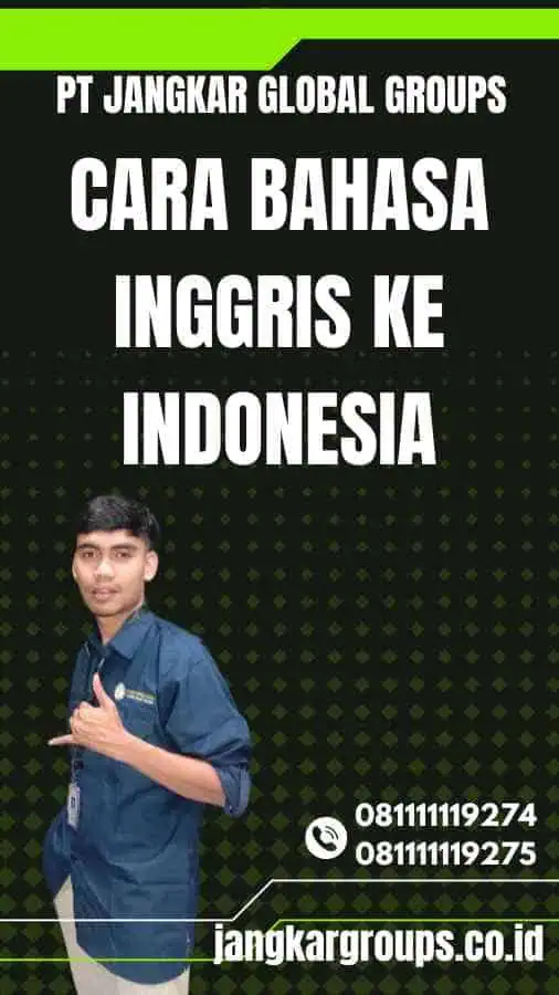 Cara Bahasa Inggris Ke Indonesia