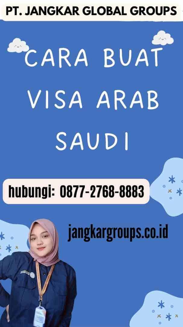 Cara Buat Visa Arab Saudi
