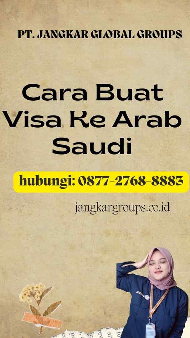 Cara Buat Visa Ke Arab Saudi