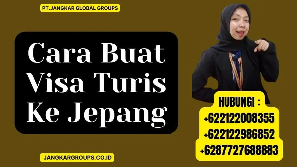 Cara Buat Visa Turis Ke Jepang