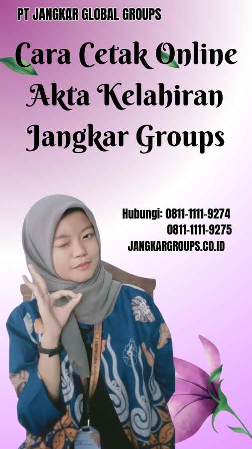 Cara Cetak Online Akta Kelahiran Jangkar Groups