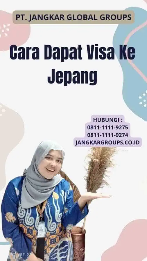 Cara Dapat Visa Ke Jepang