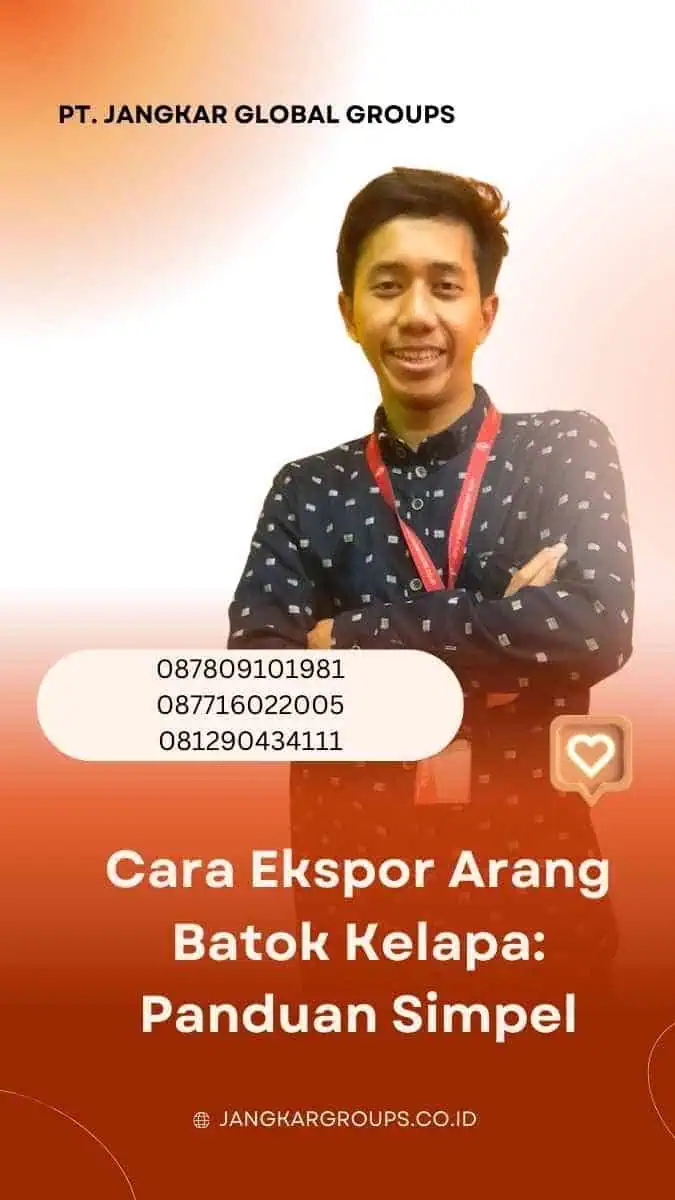 Cara Ekspor Arang Batok Kelapa: Panduan Simpel