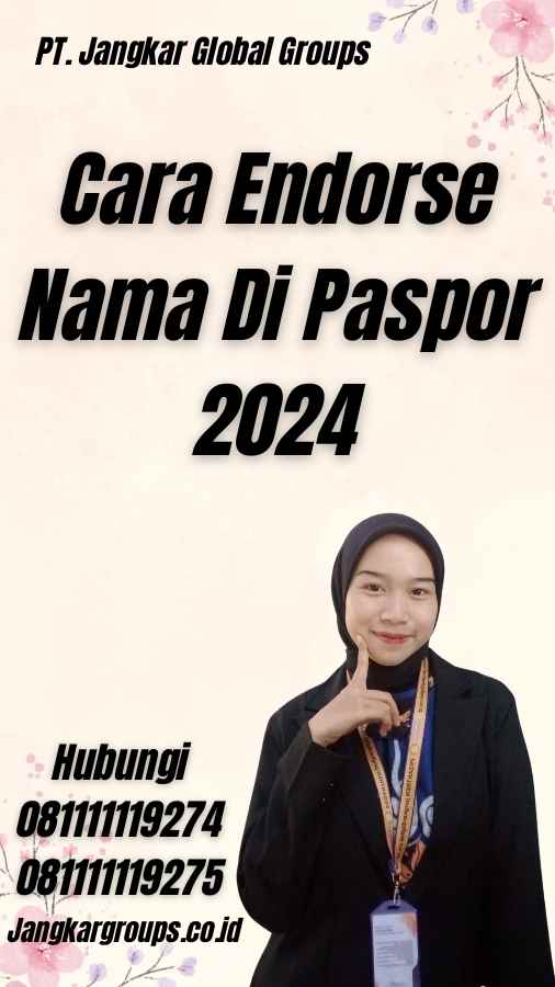 Cara Endorse Nama Di Paspor 2024