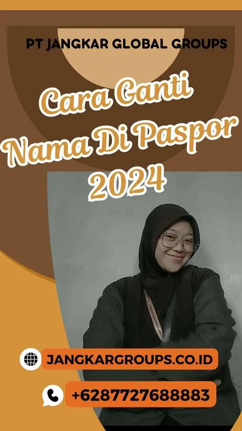 Langkah-langkah Ganti Nama di Paspor 2024