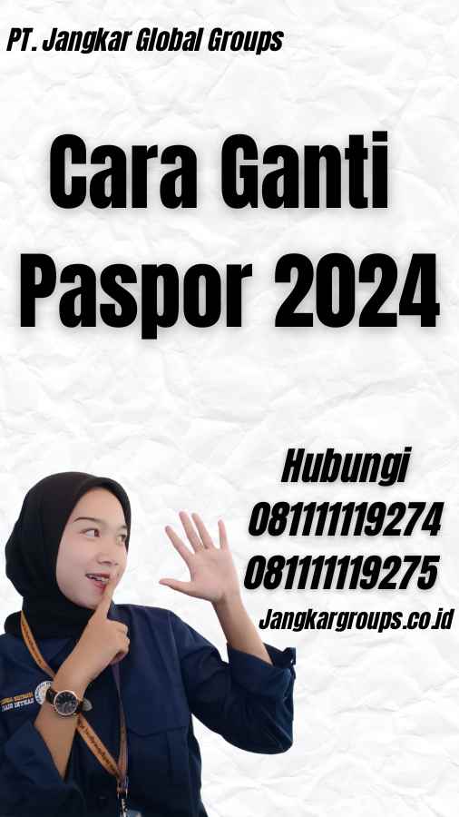 Cara Ganti Paspor 2024