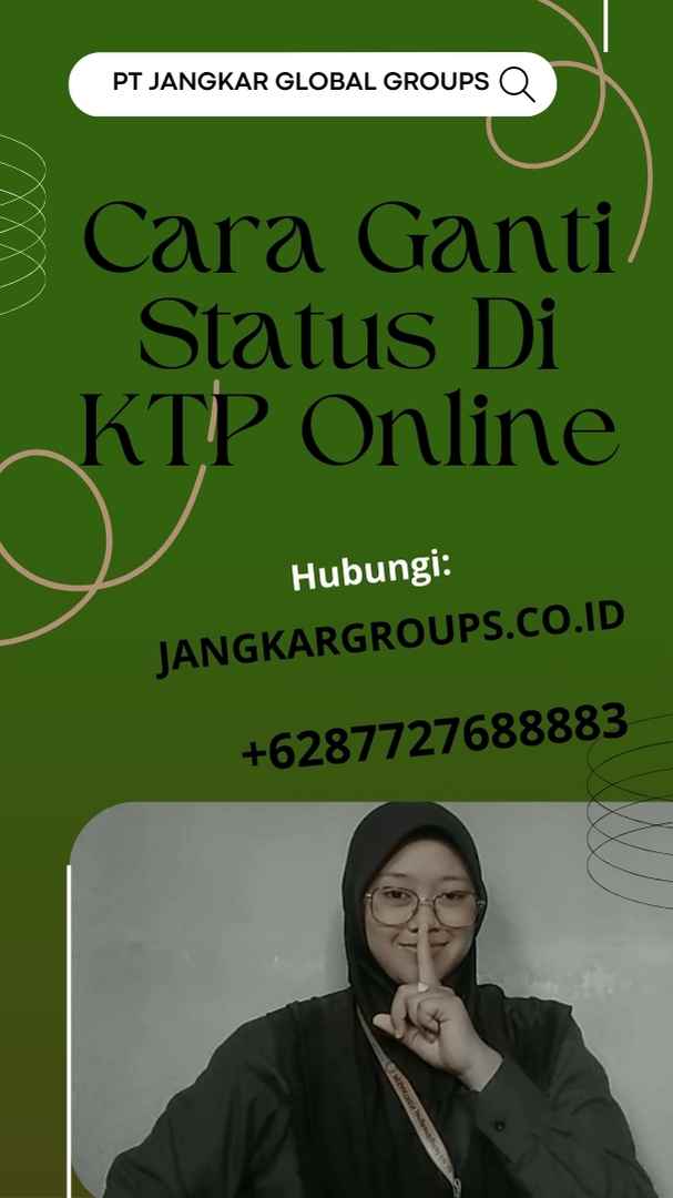 Cara Ganti Status Di KTP Online