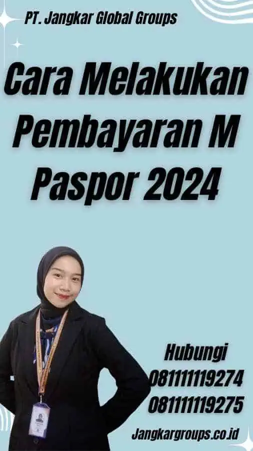 Cara Melakukan Pembayaran M Paspor 2024