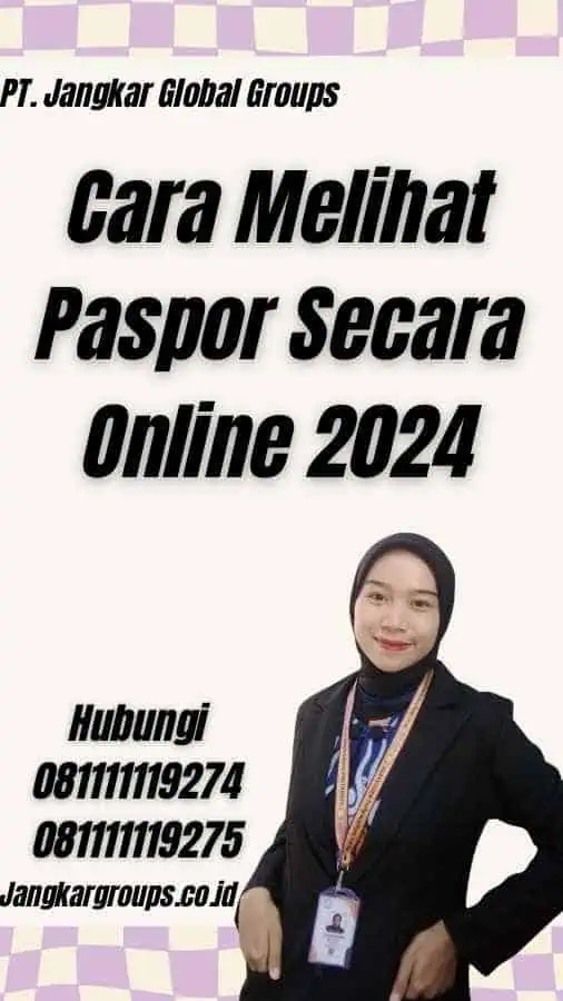 Cara Melihat Paspor Secara Online 2024