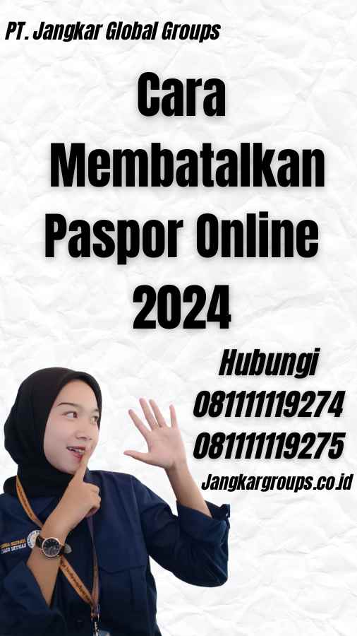 Cara Membatalkan Paspor Online 2024